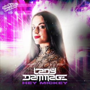 Lady Dammage - Hey Mickez