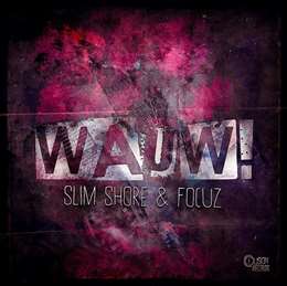 Slim Shore - Wauw !