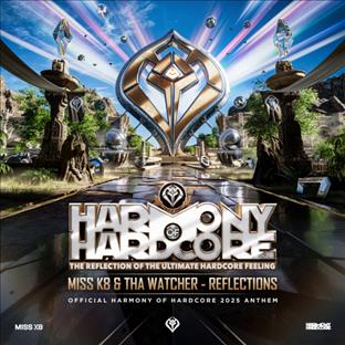 Miss K8 - Reflections (Official Harmony Of Hardcore Anthem) (Feat. Tha Watcher)