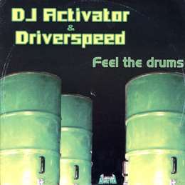 Activator - Feel The Drums (Feat. Driverspeed)