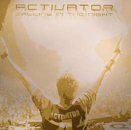 Activator - Calling In The Night