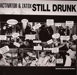 Activator - Still Drunk