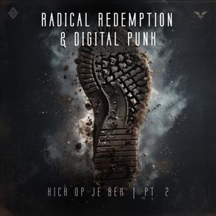 Radical Redemption - Kick Op Je Bek Part II