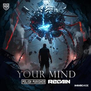 Regain - Your Mind (feat. Polish Punisher)