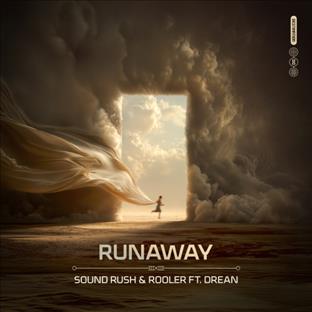 Sound Rush - Runaway (feat. Drean)