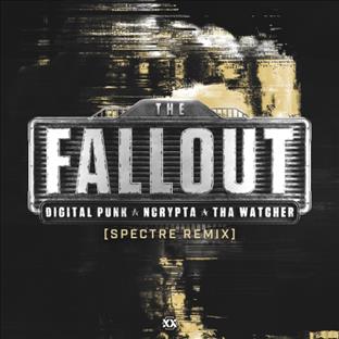 Digital Punk - The Fallout (feat. NCrypta & Tha Watcher) (Spectre Remix)