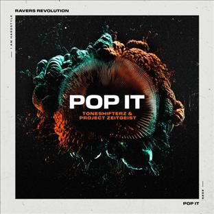 Toneshifterz - Pop It (feat. Project Zeitgeist)