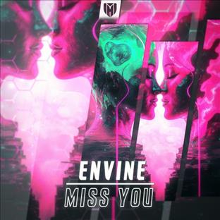Envine - Miss You