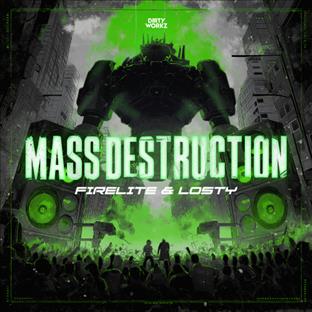 Firelite - Mass Destruction (feat. Losty)
