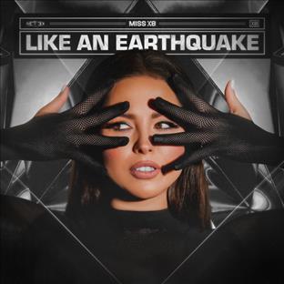 Miss K8 - Like An Earthquake