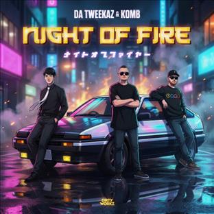 Da Tweekaz - Night Of Fire (feat. Komb)