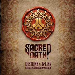 D-Sturb - Sacred Oath (Official Defqon1 2026 Anthem) (feat. E-Life)
