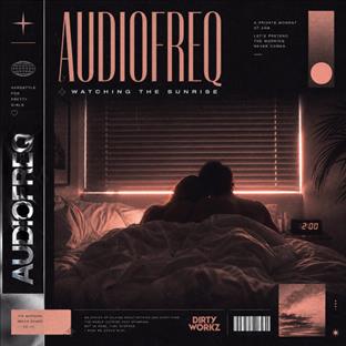 Audiofreq - Watching The Sunrise