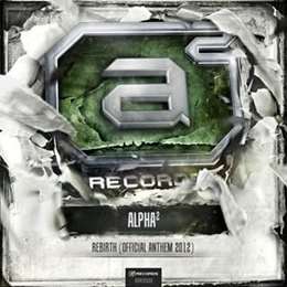 Alpha Twins - Rebirth (Official Anthem 2012)