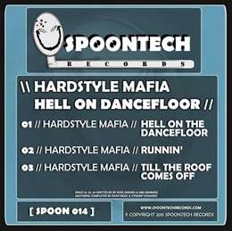 Hardstyle Mafia - Hell On The Dancefloor
