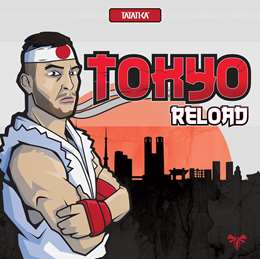 Tatanka - Tokyo Reload