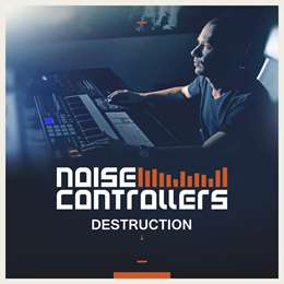 Noisecontrollers - Destructio