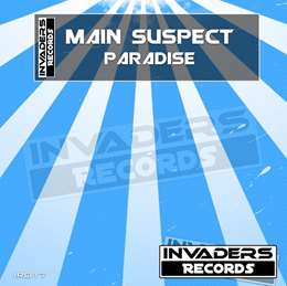 Main Suspect / Nuron - Paradise
