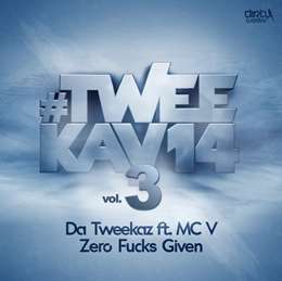 Da Tweekaz - Zero Fucks Given (Feat. MC V)