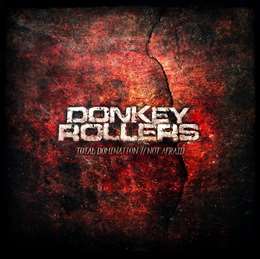 Donkey Rollers - Not Afraid