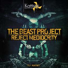 The Beast Project - Reject Mediocrity