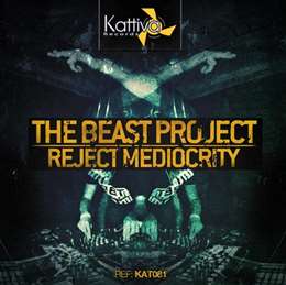 The Beast Project - Reject Mediocrity