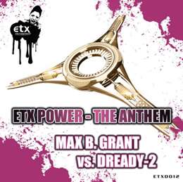Max B. Grant - ETX Power - The Anthem