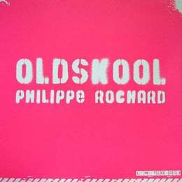 Philippe Rochard - Oldskool (Original)