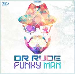 Dr Rude - Funky Ma