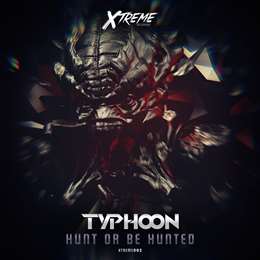Typhoon - Hunt To Be Hunted