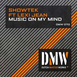 Showtek - Music On My Mind (Feat. Lexi Jean)