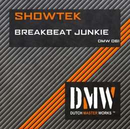 Showtek - Breakbeat Junkie