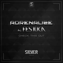 Adrenalize - Check This Out (Feat. Festuca)