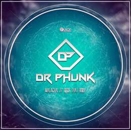 Dr Phunk - Malachai