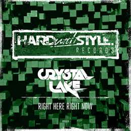 Crystal Lake - Right Here Right Now