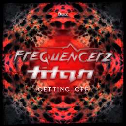 Frequencerz - Getting Off