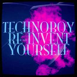 Technoboy - Re-Invent Yourself