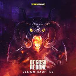 Degos & Re-Done - Demon Haunted