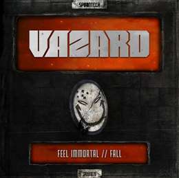 Vazard - Feel Immortal