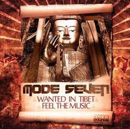 Mode Seven - Wanted In Tibet