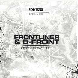 Frontliner - Godz Powerre ! (feat. B-Front)