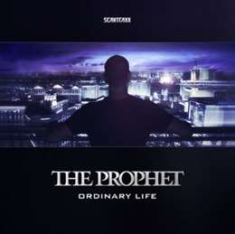 The Prophet - Ordinary Life