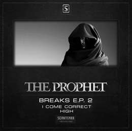 The Prophet - Breaks - I Come Correct