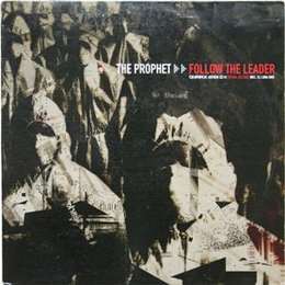 The Prophet - Follow The Leader