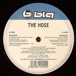 The Hose - Magma