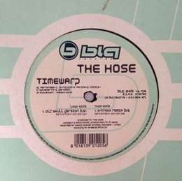 The Hose - Timewarp