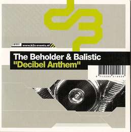 The Beholder - Decibel Anthem (Feat. Balistic)