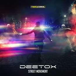 Deetox - Street Movement