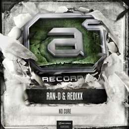 Ran-D - No Cure (Feat. Redixx)