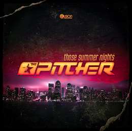 The Pitcher - Those Summer Nights